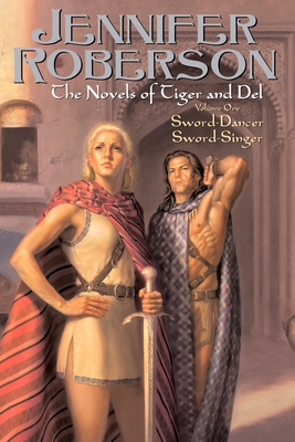 The Novels of Tiger and Del, Volume I - Roberson, Jennifer