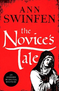 The Novice's Tale: A historical adventure full of intrigue and suspense