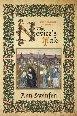 The Novice's Tale - Swinfen, Ann