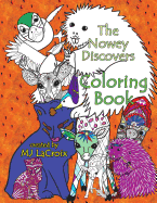 The Nowey Discovers Coloring Book: Based on Characters of the Children's Picture Book "Nowey Discovers." Easy and Detailed Drawings.