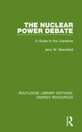 The Nuclear Power Debate: A Guide to the Literature