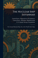 The Nuclear Ship Savannah