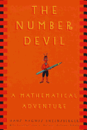 The Number Devil: A Mathematical Adventure - Enzensberger, Hans Magnus, and Heim, Michael Henry (Translated by)