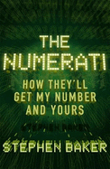 The Numerati: How They'll Get My Number and Yours