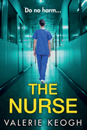 The Nurse: THE NUMBER ONE BESTSELLER