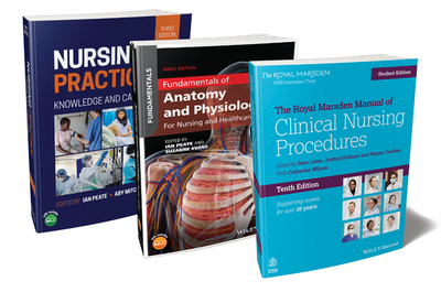 The Nurse's Essential Bundle: The Royal Marsden Student Manual, 10th Edition; Nursing Practice, 3rd Edition; Anatomy and Physiology, 3rd Edition - Lister, Sara (Editor), and Hofland, Justine (Editor), and Grafton, Hayley (Editor)