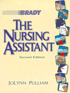 The Nursing Assistant: Acute, Subacute, and Long-Term Care