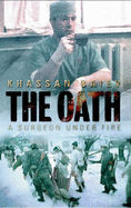 The Oath: A Surgeon Under Fire