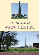 The Obelisks of Warwickshire - Warwickshire Gardens Trust