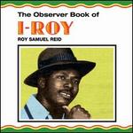 The Observer Book of I-Roy