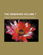 The Observer Volume 7