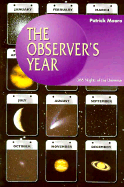 The Observer's Year: 366 Nights in the Universe