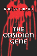 The Obsidian Gene the Obsidian Gene