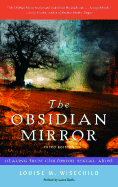 The Obsidian Mirror: Healing from Childhood Sexual Abuse