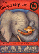 The Obvious Elephant - Robinson, Bruce, and King, Lorelei (Read by), and Maloney, Michael (Read by)