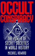 The Occult Conspiracy - Howard, Michael, CBE, FBA (Preface by)