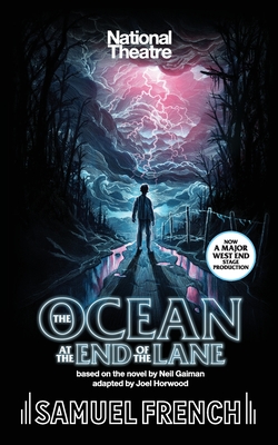 The Ocean at the End of the Lane - Gaiman, Neil (Original Author), and Horwood, Joel (Adapted by)