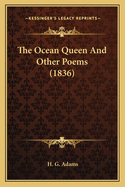 The Ocean Queen and Other Poems (1836)