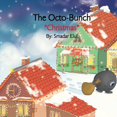 The Octo-Bunch *Christmas*: Christmas - Elul, Smadar, and Rybak, Bogdan