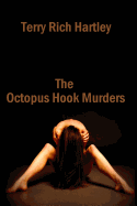 The Octopus Hook Murders: A Gus Bolderjack Novel