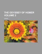 The Odyssey of Homer Volume 2 - Homer