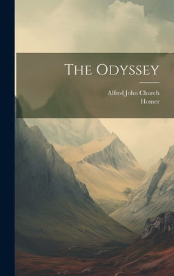 The Odyssey - Homer (Creator), and Alfred John Church (Creator)
