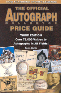 The Official Autograph Collector Price Guide, Expanded Third Edition