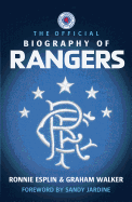 The Official Biography of Rangers