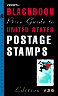 The Official Blackbook Price Guide to U.S. Postage Stamps, 26th Edition