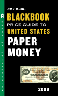 The Official Blackbook Price Guide to United States Paper Money