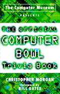 The Official Computer Bowl Trivia Book