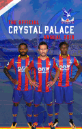 The Official Crystal Palace FC Annual 2019