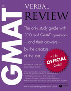 The Official Guide for GMAT(R) Verbal Review: the Official Guide : the Only Study Guide with 300 Real GMAT Questions - and Their Answers - by the Creators of the Test - Graduate Management Admission Council (GMAC)