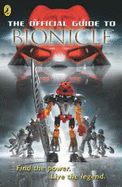 The Official Guide to Bionicle - Lego