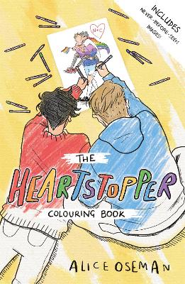 The Official Heartstopper Colouring Book: The million-copy bestselling series, now on Netflix! - Oseman, Alice