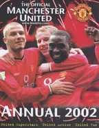 The official Manchester United annual 2002