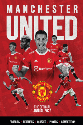 The Official Manchester United Annual 2022 - Bartram, Steve