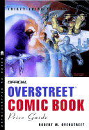 The Official Overstreet Comic Book Price Guide, 33rd Edition - Overstreet, Robert M