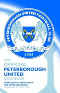 The Official Peterborough United Quiz Book - Cowlin, Chris, and Snelgrove, Kevin, and Fry, Barry