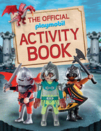 The Official PLAYMOBIL Activity Book