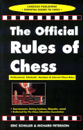 The Official Rules of Chess: Professional, Scholastic & Internet Chess Rules