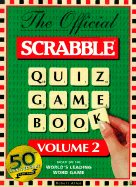 The Official Scrabble Quiz Game Book: Volume 2 - Allen, Robert