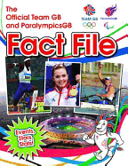 The Official Team GB and ParalympicsGB Fact File