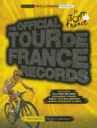 The Official Tour De France Records