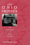 The Ohio Frontier: An Anthology of Early Writings