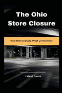 The Ohio Store Closure: How Retail Changes Affect Communities