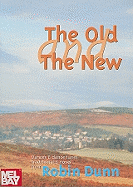 The Old and the New: Dances & Dance Tunes Traditional & Novel