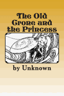 The Old Crone and the Princess