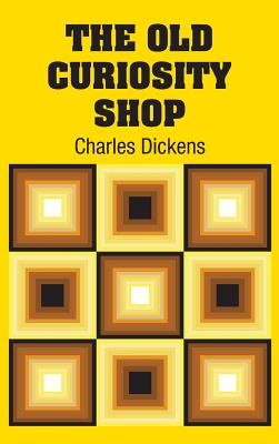 The Old Curiosity Shop - Dickens, Charles