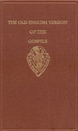 The Old English Versions of the Gospels